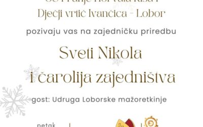 Sveti Nikola i čarolija zajedništva : zajednička priredba dječjeg vrtića i škole s gostom Udruga Loborske mažoretkinje