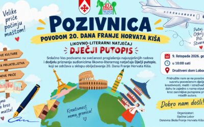 Pozivnica na otvorenje 2. regionalnog likovno-literarnog natječaja “Dječji putopis” povodom 20. Dana Franje Horvata Kiša